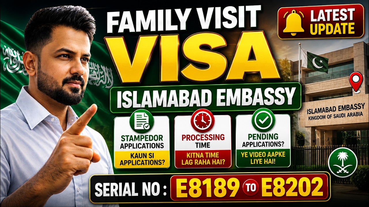 Family Visit Visa Saudi Arabia | Islamabad Embassy Stamping Update | E8189 to E8202 Processing