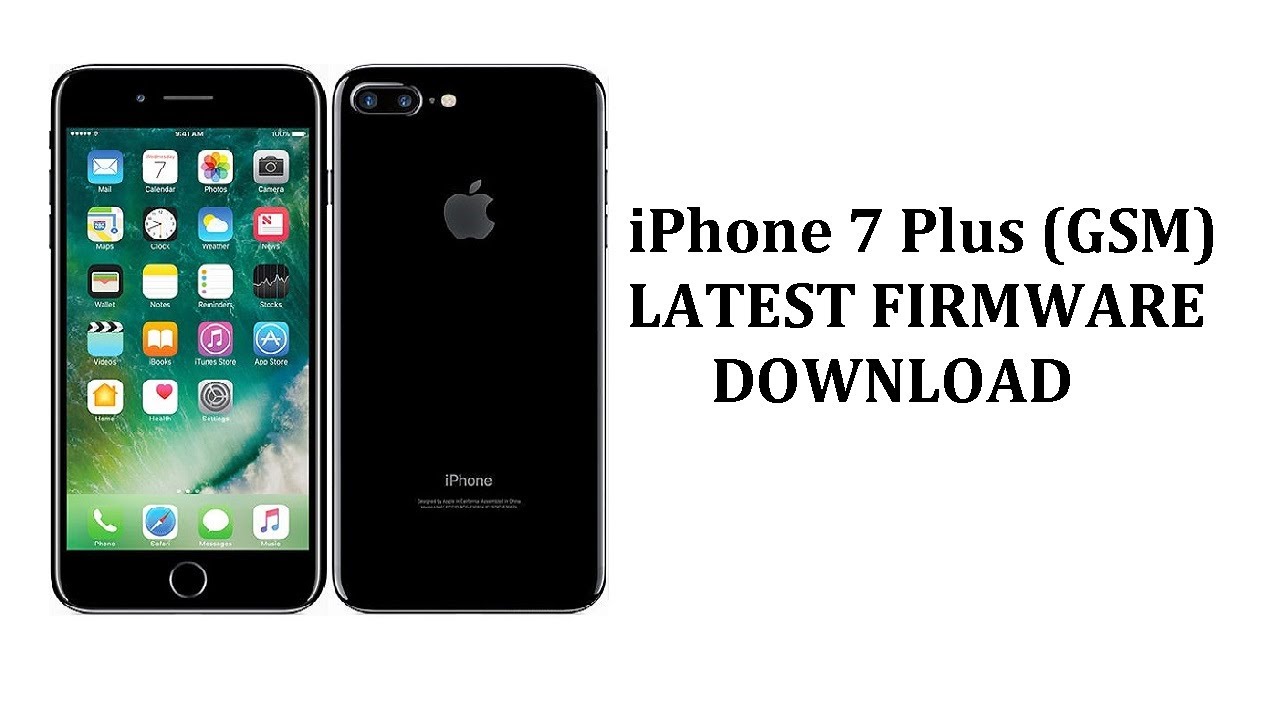 iPhone 7 Plus GSM LATEST FLASH FILE WITH FLASH TOOL