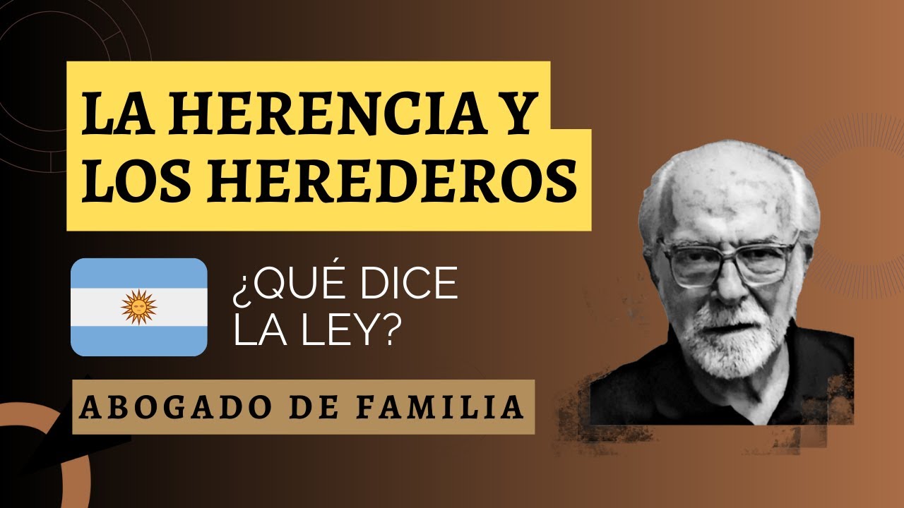 Herencia y Herederos en Argentina: ¿Quiénes Tienen Derecho? | Podcast de Derecho Familiar