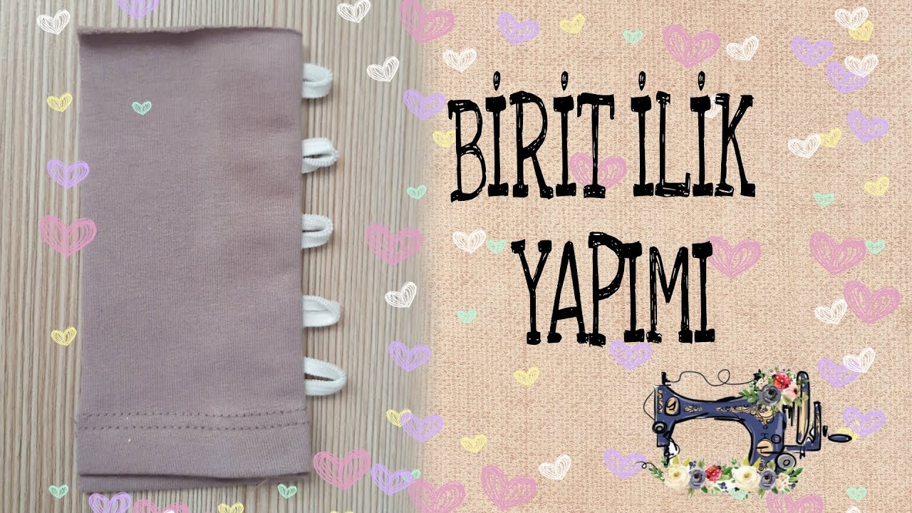 BİRİT İLİK NASIL YAPILIR| PRATİK İLİK YAPIMI| Elif Uzuner