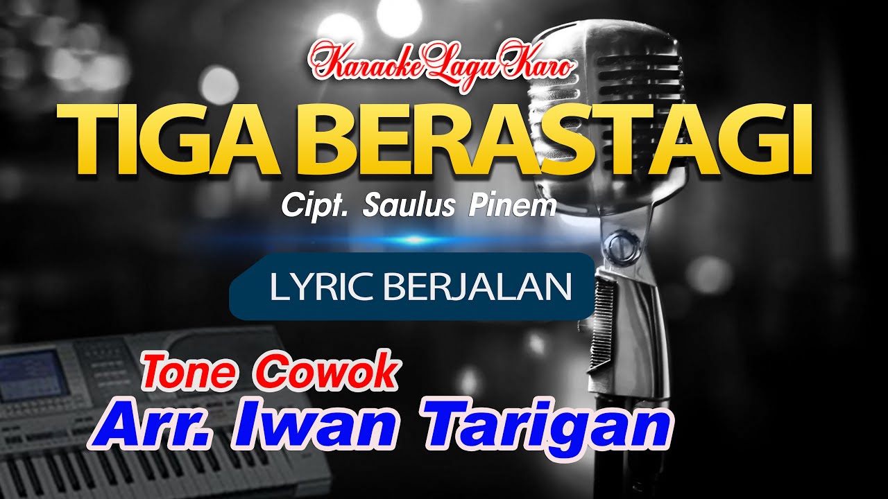 Karaoke Lagu Karo Tiga Berastagi Tone Cowok