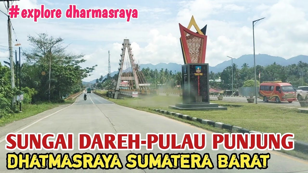 SUASANA KOTA PULAU PUNJUNG,KAB DHARMASRAYA,SUMATERA BARAT