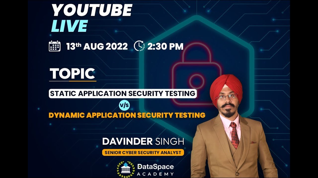 STATIC APPLICATION SECURITY TESTING VS DYNAMIC APPLICATION SECURITY TESTING