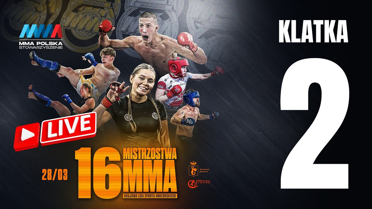 🔴 LIVE - Klatka 2 | 16. MISTRZOSTWA MMA - Warszawa 28.03.2026
