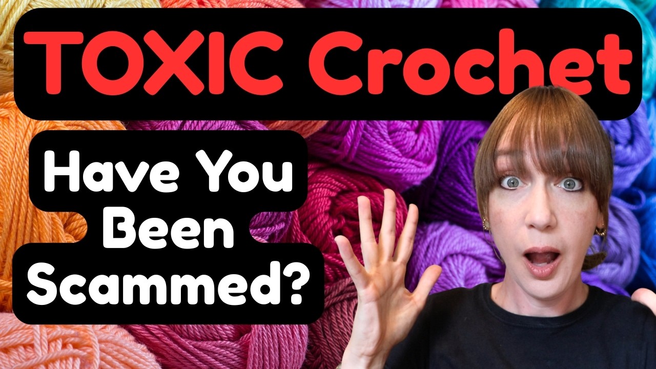 The Biggest Crochet SCAM Of All Time