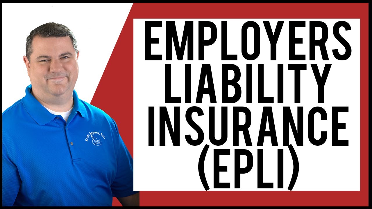 Employers Liability Insurance (EPLI)
