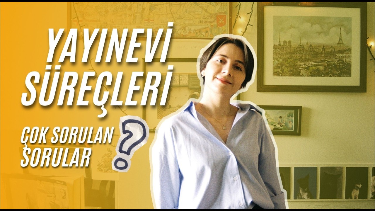 Yayınevi Süreçleri Hakkında En Çok Sorulan 9 Soru | Yayıncılık, Telif, Editörlük ve Daha Fazlası!