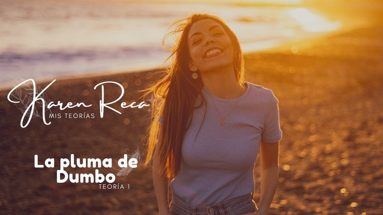 La pluma de Dumbo Teor&iacute;a 1