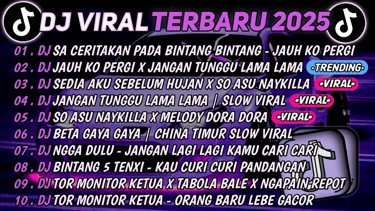 DJ TIKTOK TERBARU 2025🎵DJ SA CERITAKAN PADA BINTANG BINTANG - JAUH KO PERGI🎵DJ JANGAN TUNGGU LAMA