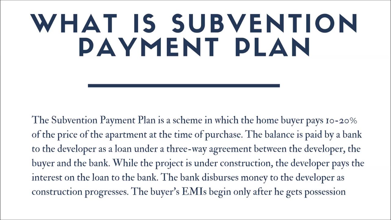 What is Subvention Payment Plan?