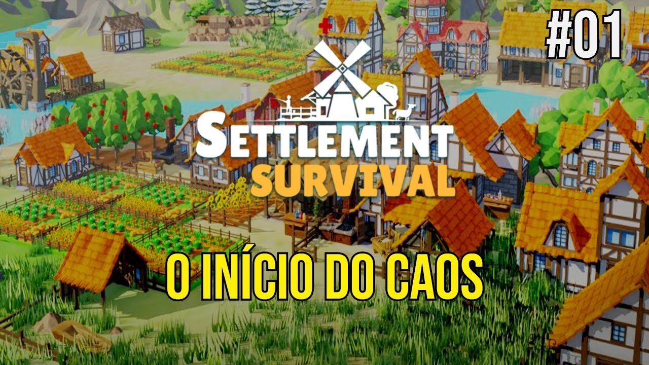 Settlement Suvirval - O início caótico do assentamento! #1