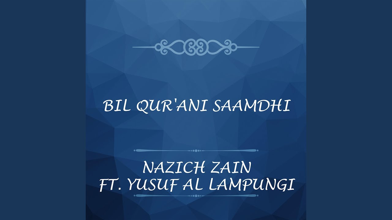 BIL QUR'ANI SAAMDHI (DUKTU WALALAN ATAKHOLLA) (feat. ft. Yusuf Al Lampungi)