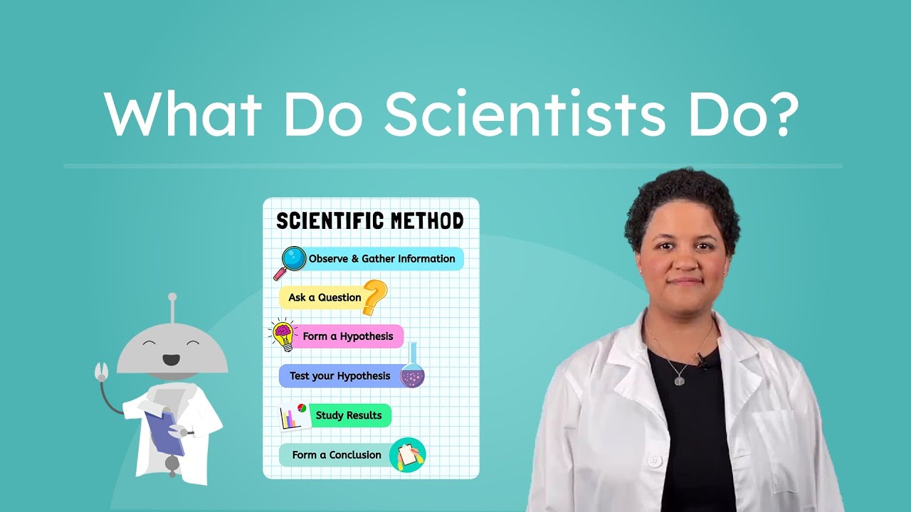 What Do Scientists Do? - Exploring the Job of a Scientist