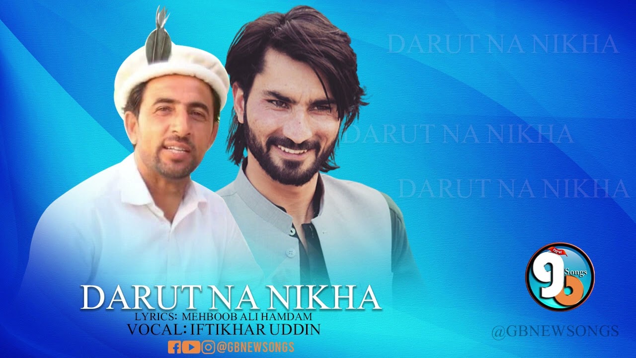 Darut na Nikha || GB New Song 2023 || Lyrics Mehboob Ali Vocals Iftikhar Uddin Iftikhar