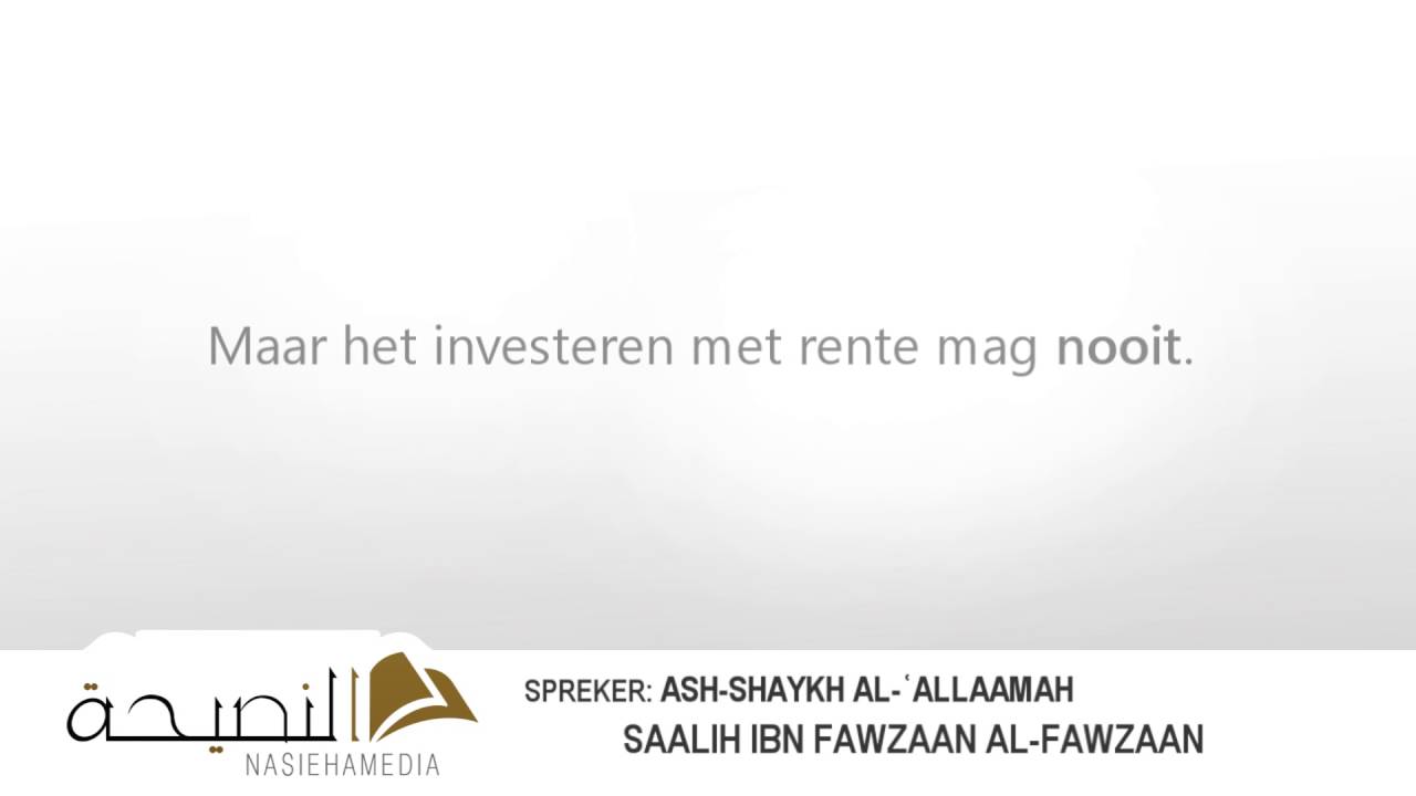 Het openen van een spaarrekening | Shaykh Saalih al-Fawzaan