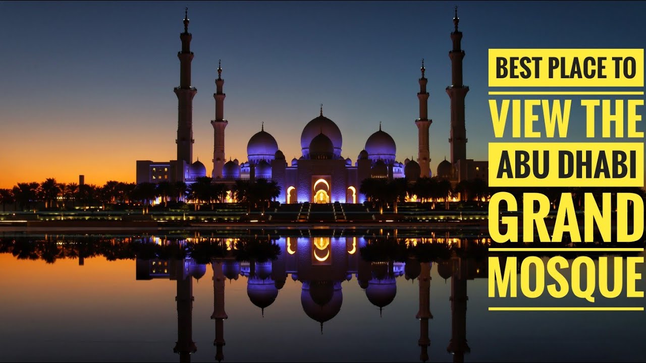 💙Best place to view Sheikh Zayed Grand Mosque🕌, Wahat Al Karama, Abu dhabi, UAE