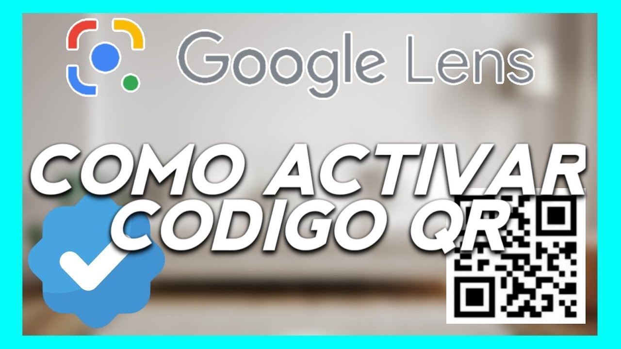 COMO ACTIVAR EL C&Oacute;DIGO QR EN MI CELULAR