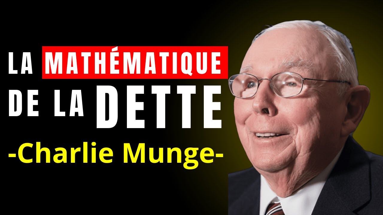 Charlie Munger : La Super Mathématique Brutale de la Dette
