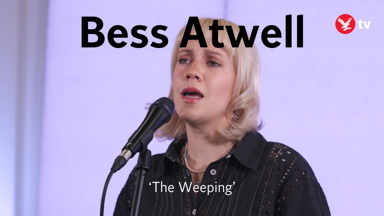 Bess Atwell - 'The Weeping' live in session