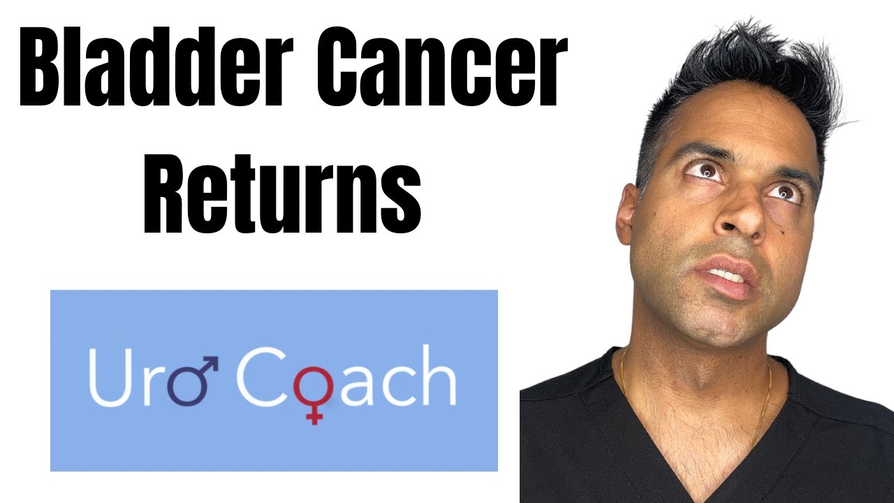 My Bladder Cancer Keeps Coming Back&hellip;Why?