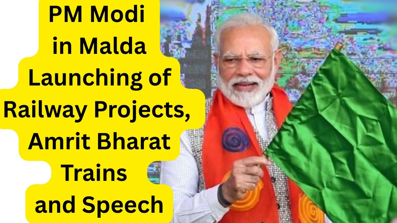 PM Modi's Malda Speech at Launch of Railway Projects , Amrit Bharat Trains | West Bengal