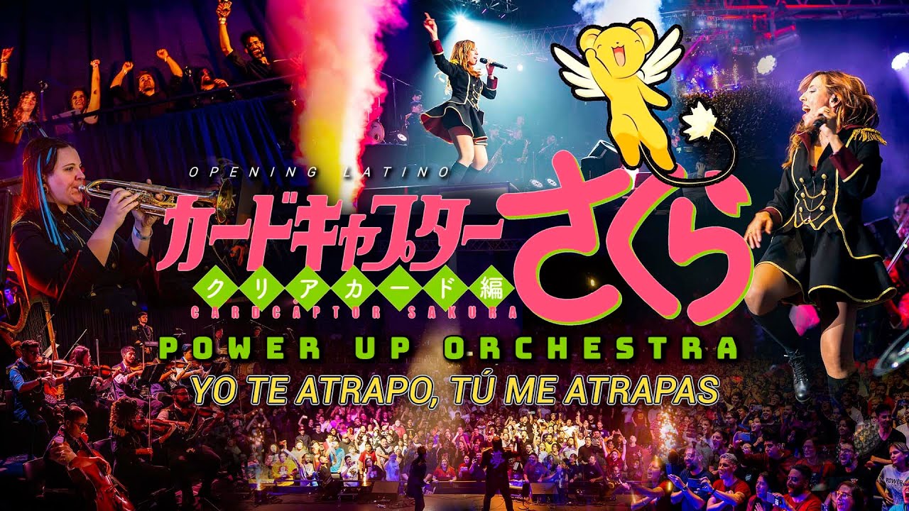 🃏💓YO TE ATRAPO, TÚ ME ATRAPAS (SAKURA CARD CAPTOR OPENING) by Power Up Orchestra💓🃏