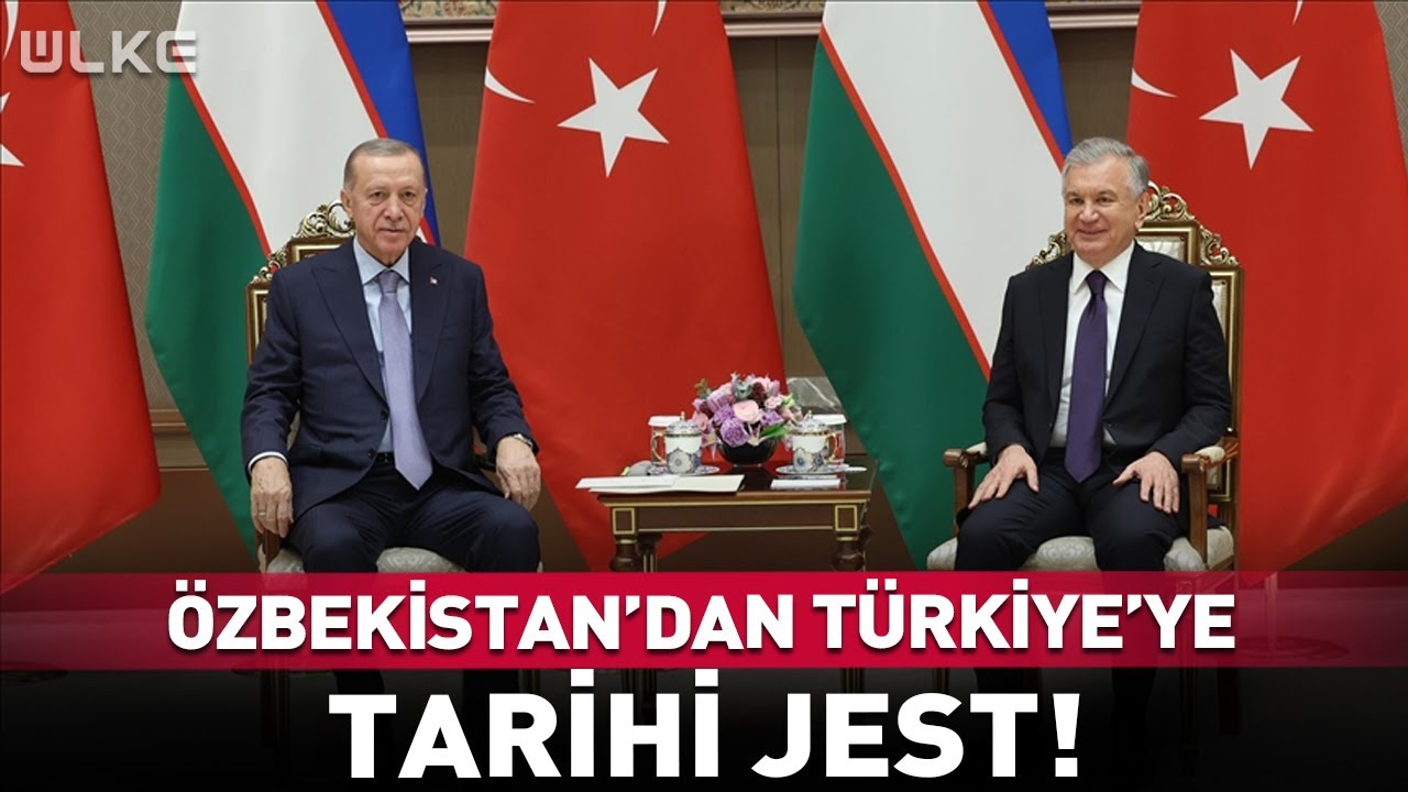 Özbekistan'dan Türkiye'ye Tarihi Jest! #haber