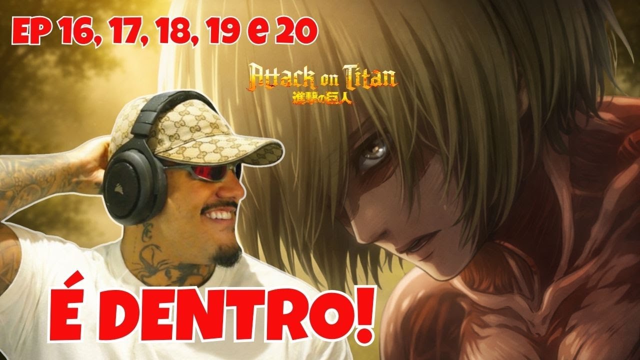 TITÃ FÊMEA APARECE! Episódios 16 ao 20 - SNOPEY assistindo ATTACK ON TITAN!