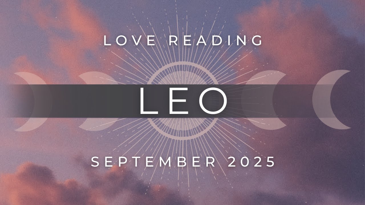 LEO ✦ This Person Has Been SPIRALING Without You! An Unexpected Apology Comes ✦ September 2025 Tarot