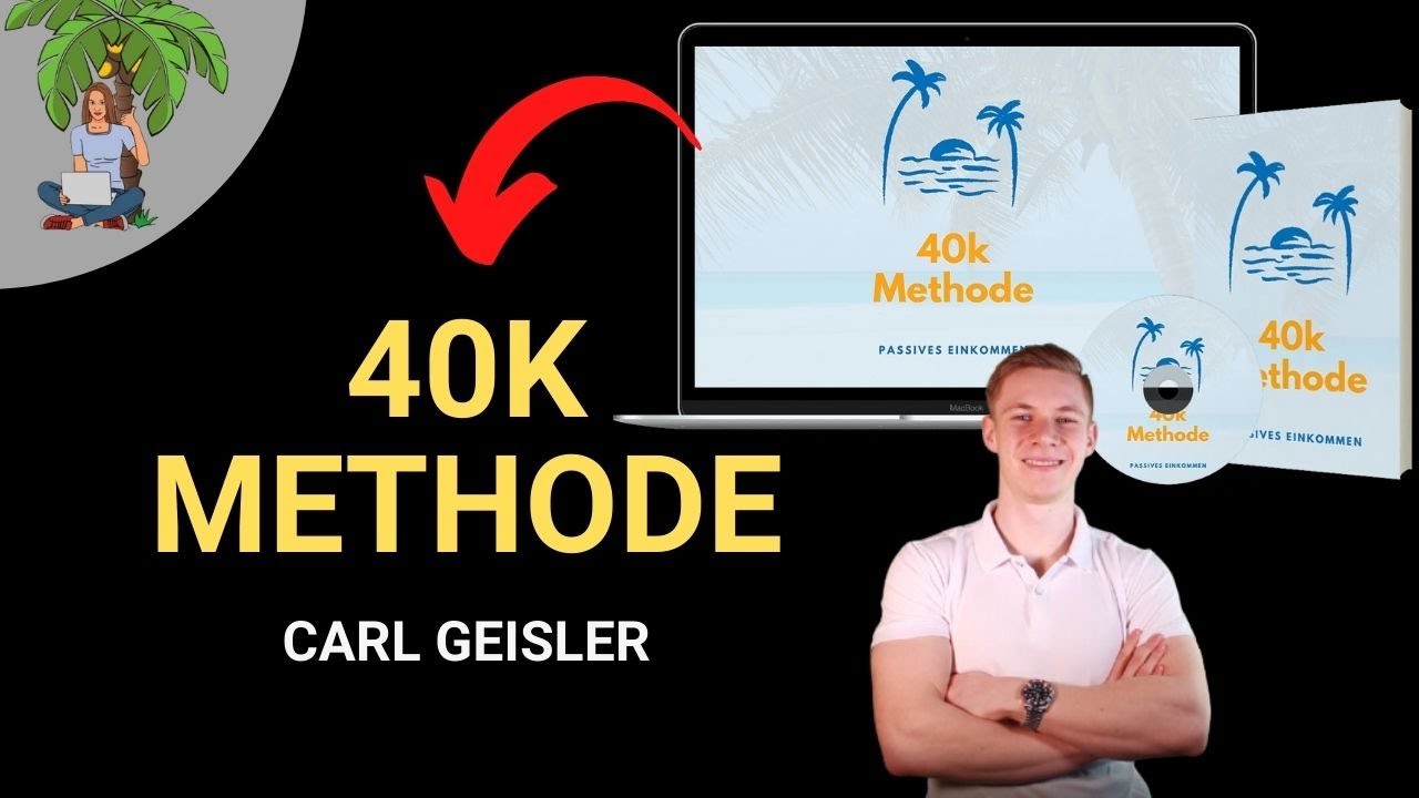 40k Methode von Carl Geisler | Mit Blogs Geld verdienen