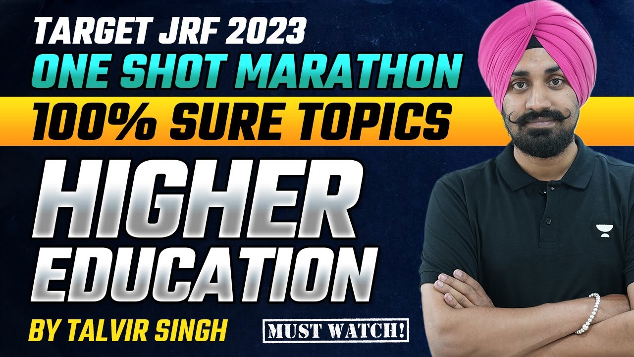 Higher Education | 100% Sure Topics | Maha Marathon | Talvir Singh | Paper 1 NTA UGC NET/JRF 2023