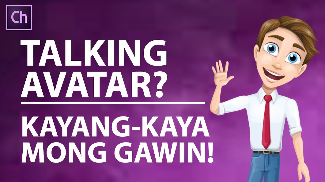 PAANO GUMAWA NG TALKING AVATAR? - ADOBE CHARACTER ANIMATOR