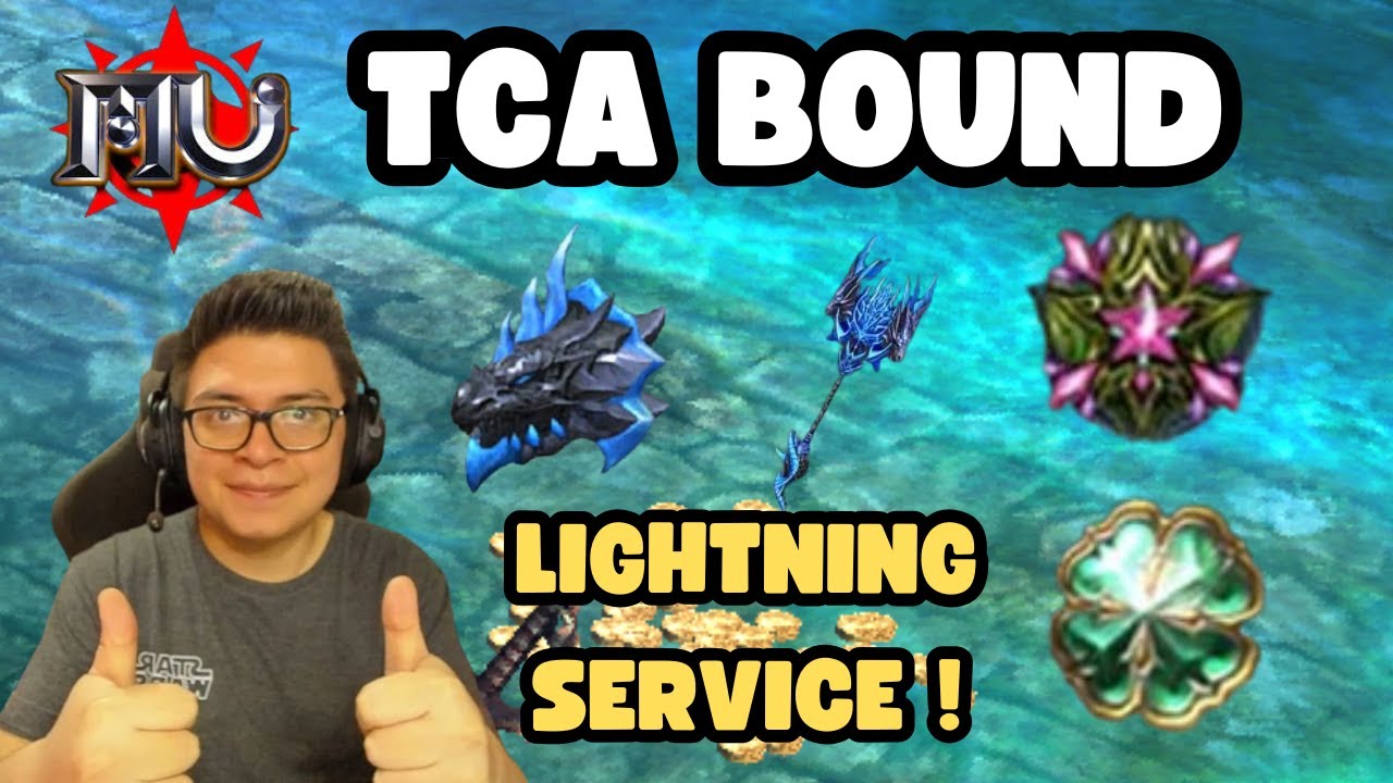 ⚙️ TCA Lightning + TOL - Bound Service Upgrade  😱 | MU Online