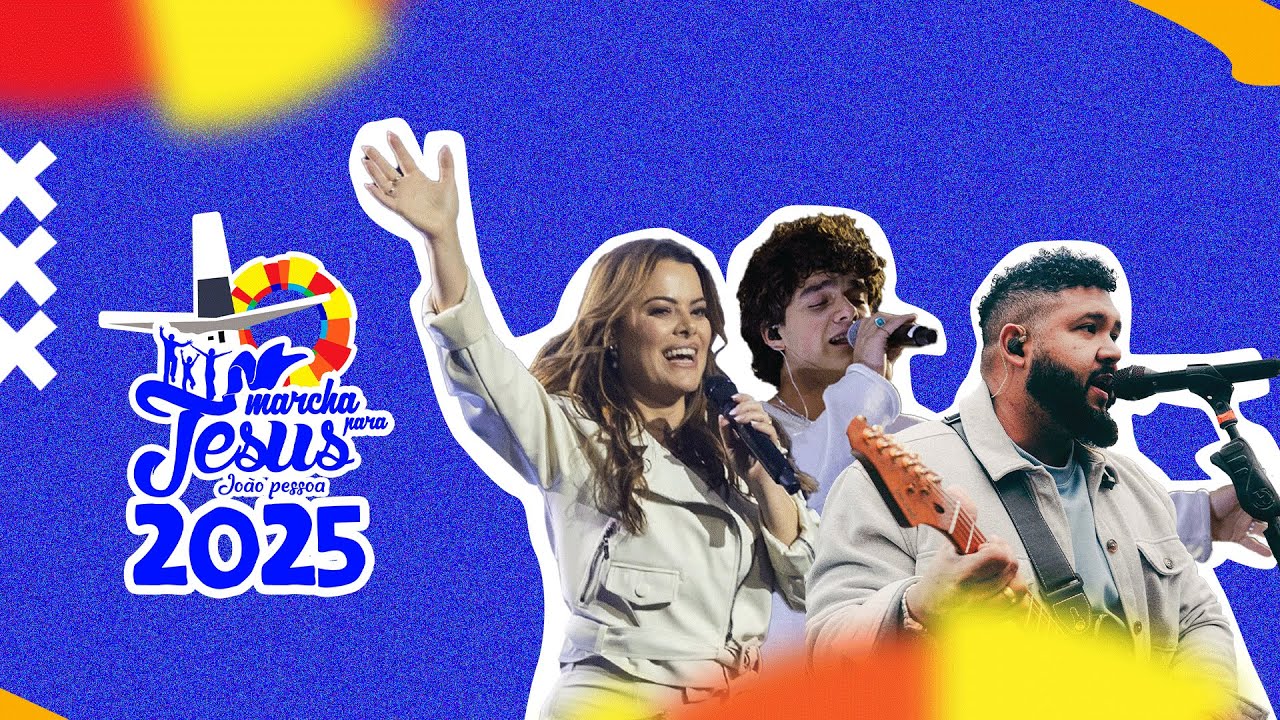 AO VIVO | Marcha Para Jesus 2025 – João Pessoa/PB