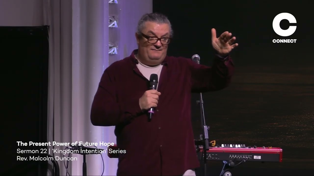 Malcolm Duncan | The Present Power of Future Hope