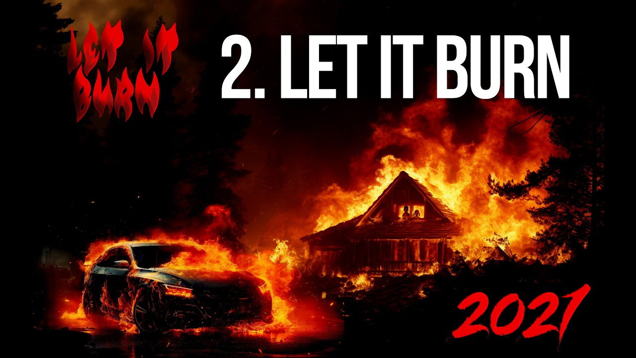 2  LET IT BURN