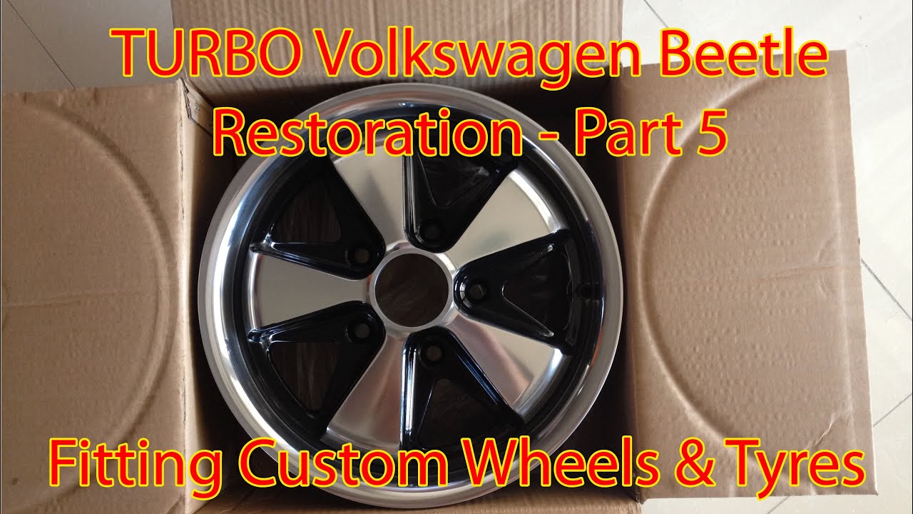 Fitting Custom Wheels & Tyres to a VW Beetle