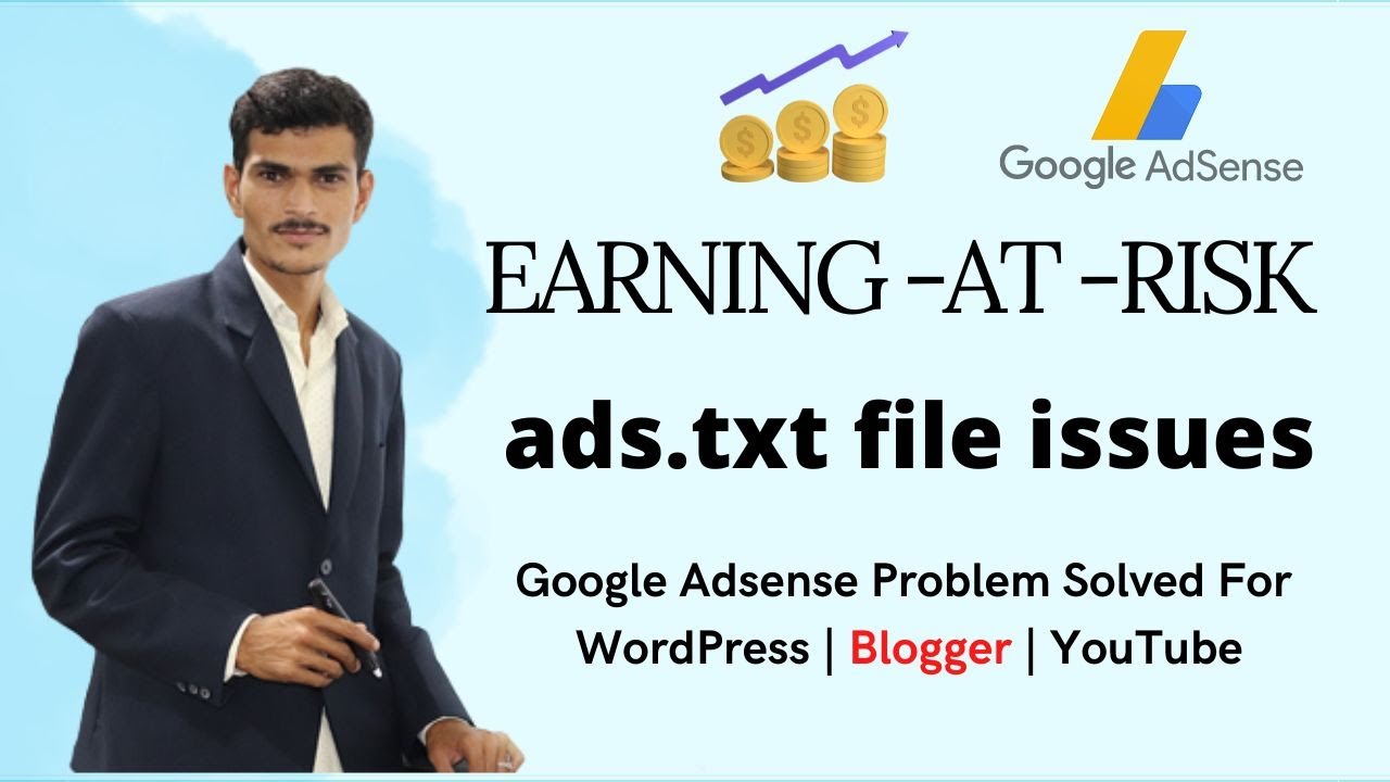 Earnings at risk - You need to fix some ads.txt file issues | Google Adsense Ads.txt Issue Solve