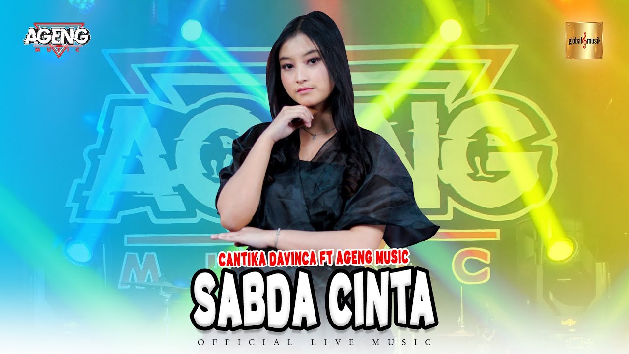 Cantika Davinca ft Ageng Music - Sabda Cinta (Official Live Music)