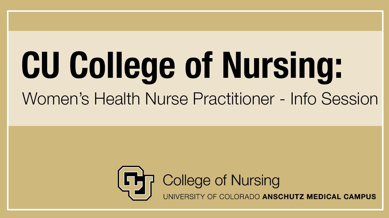 CU College of Nursing: Women's Health Nurse Practitioner (WHNP) Info Session