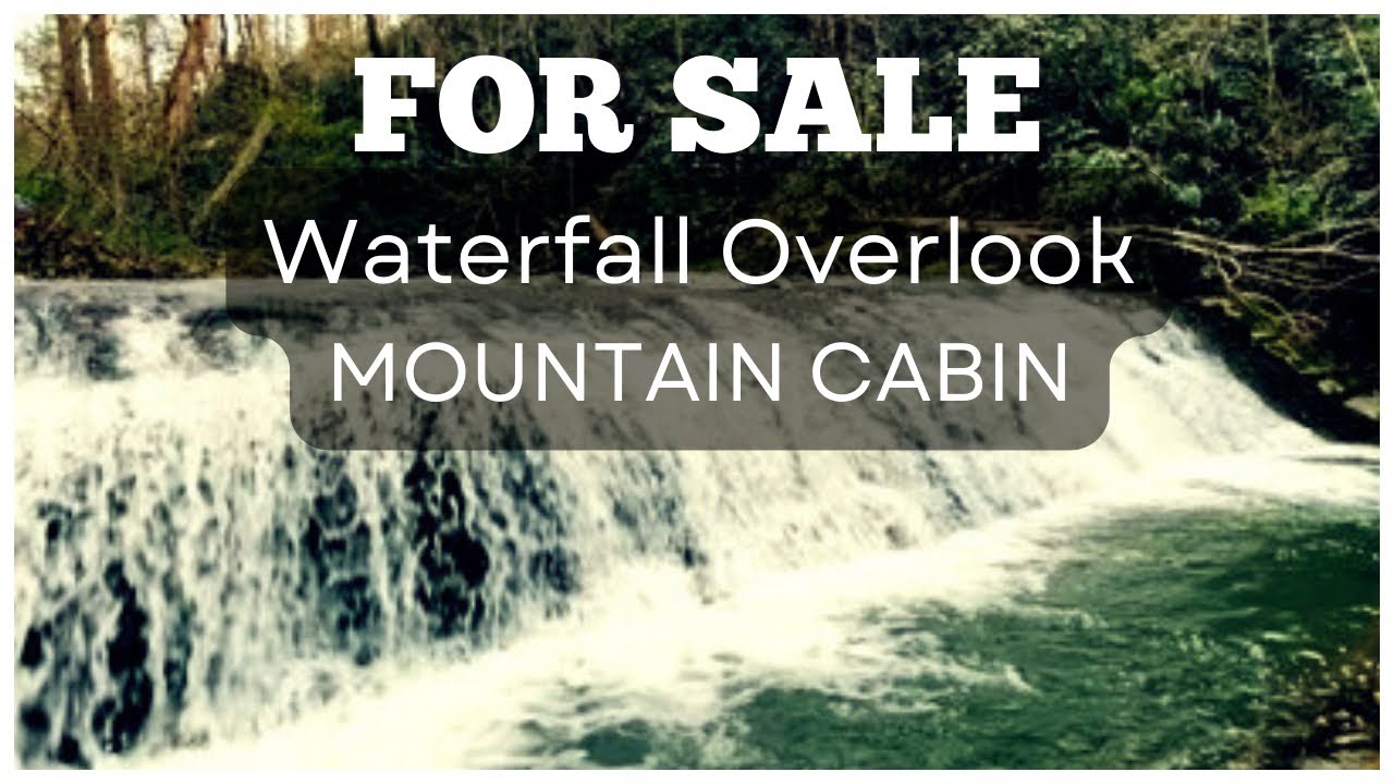 Tennessee Home For Sale| Near Pigeon Forge|Gatlinburg, TN| Secluded Mountain Waterfall Cabin