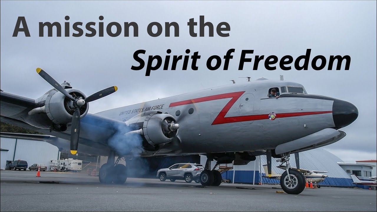 My Flight in the C-54 Spirit of Freedom