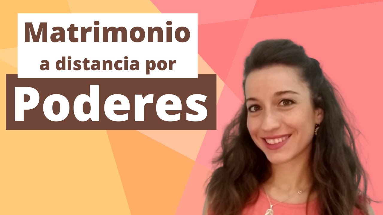 Matrimonio por poderes en España: Celebrar matrimonio a distancia