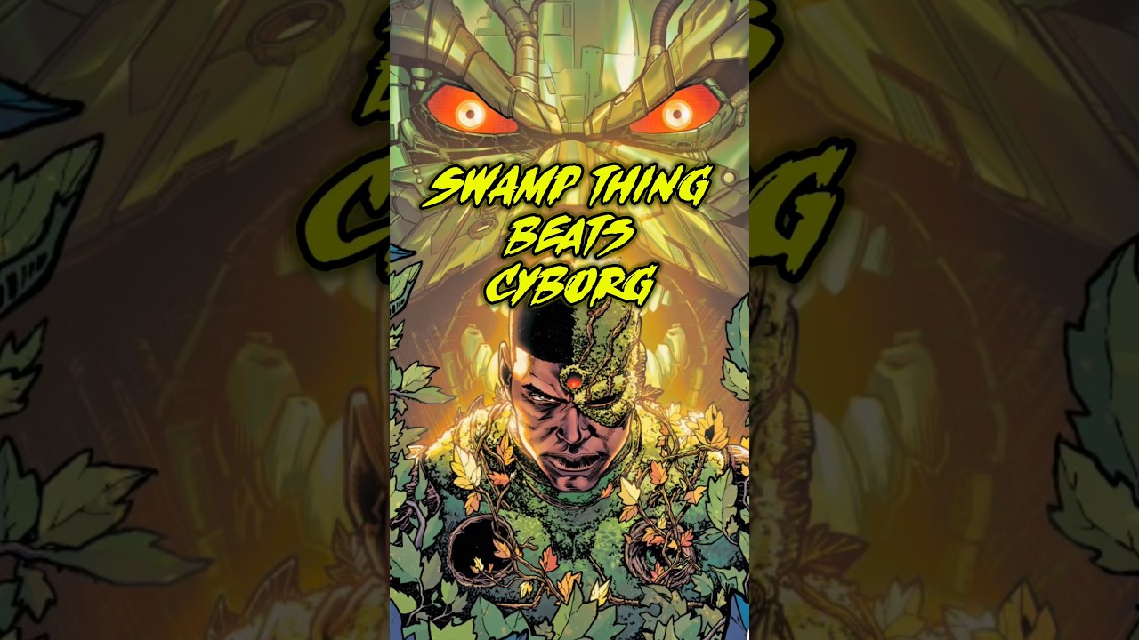SWAMP THING BEATS CYBORG | DC KO COMICS EXPLAINED