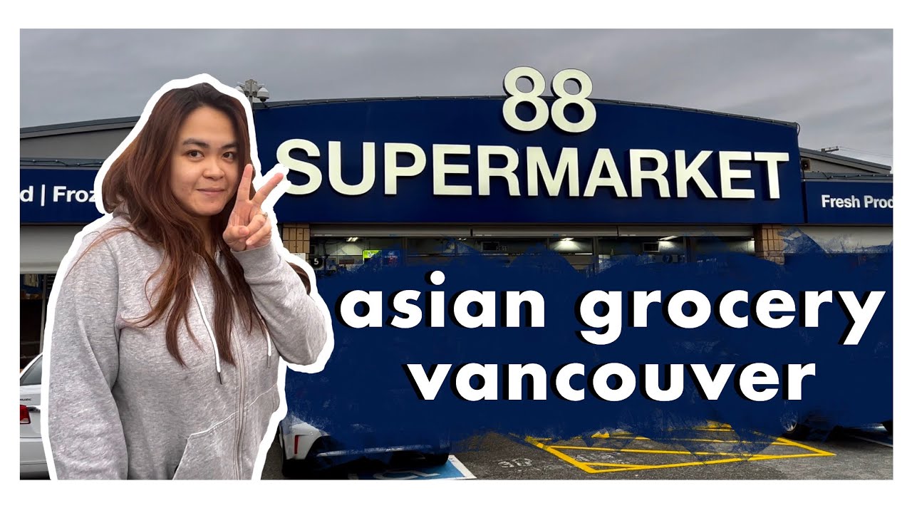 Grocery Vlog sa Vancouver, Asian Grocery Store 88 Supermarket | Pinoy Buhay sa Vancouver Canada