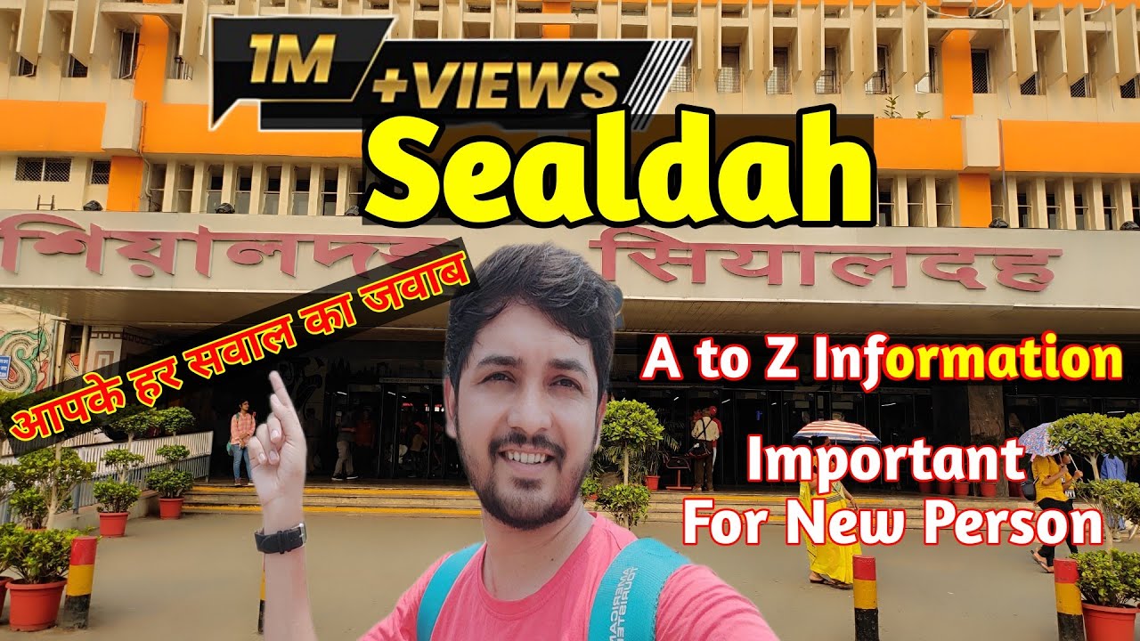 Sealdah Railway Station || सियालदह स्टेशन || All information about Sealdah Station @VlogsOfIQ