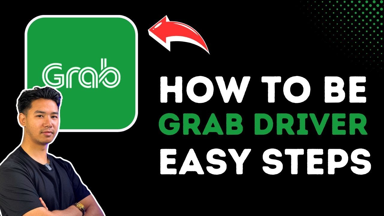 How To Be Grab Driver