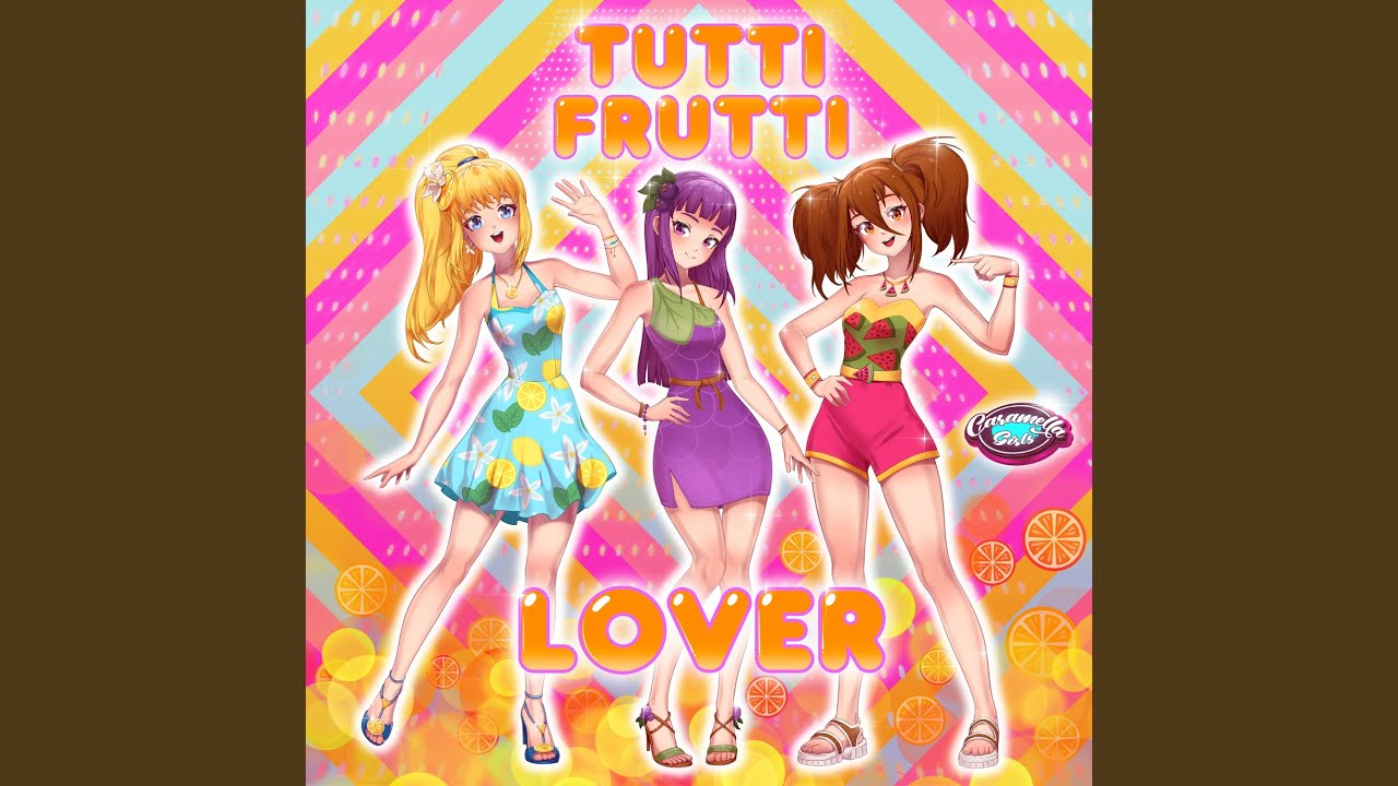 Tutti Frutti Lover - Extended Mix