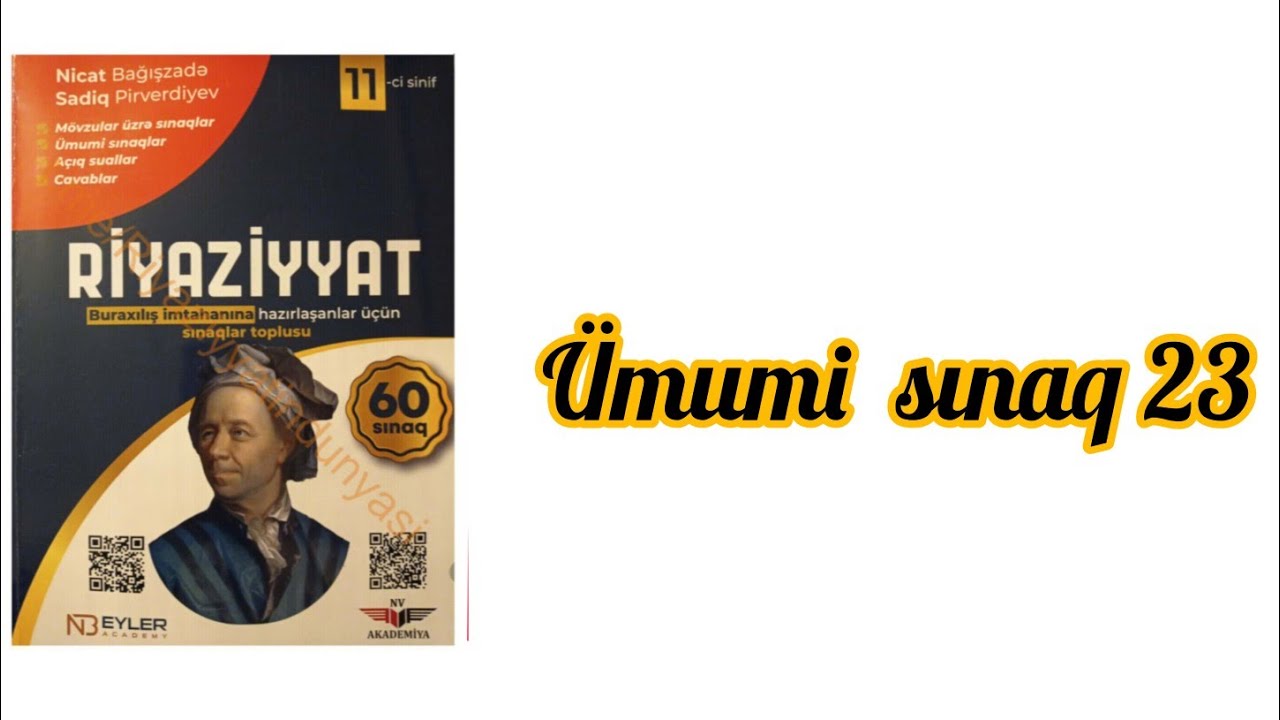 Ümumi sınaq 23.Nicat Bağışzadə 60 sınaq. #11cisinif #blok #buraxilisimtahani #abituriyent #miq