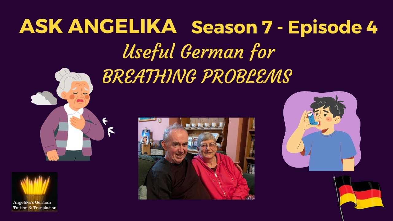 Ask Angelika Season 7 Episode 4 - Useful German for breathing problems